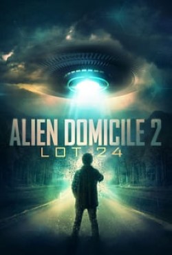 Alien Domicile 2: Lot 24 Torrent (2020) Dublado WEB-DL 1080p Download